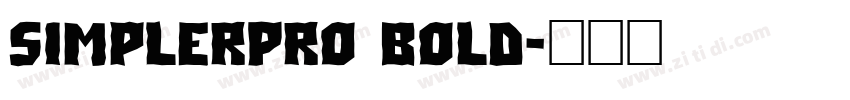 SimplerPro Bold字体转换